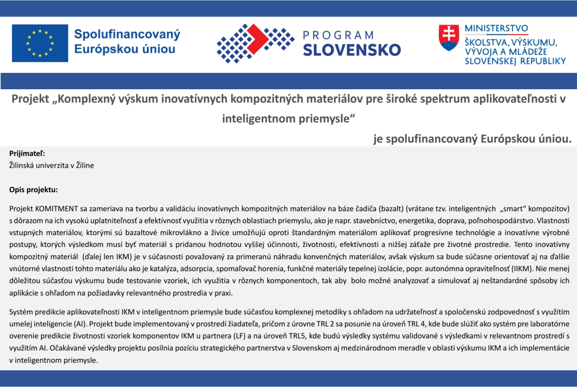 Komplexný výskum inovatívnych kompozitných materiálov pre široké spektrum aplikovateľnosti v inteligentnom priemysle